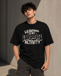 Leaving Is My Favorite Activity Oversized Graphic T-Shirt – Black